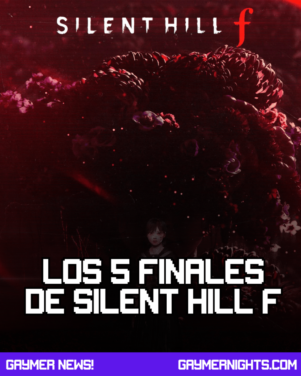 Los 5 finales de Silent Hill&nbsp;F
