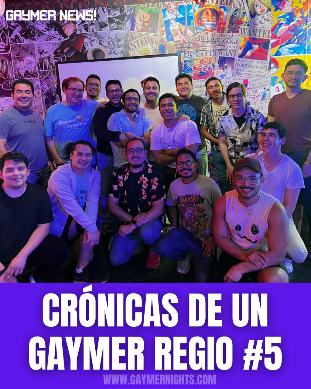 CRÓNICAS DE UN GAYMER REGIO&nbsp;#5