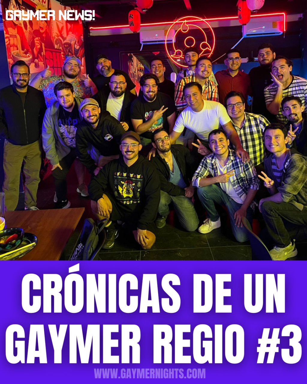 CRÓNICAS DE UN GAYMER&nbsp;REGIO#3