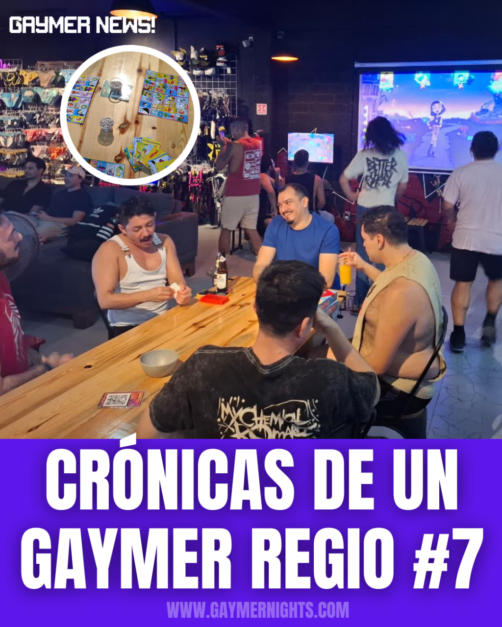 CRÓNICAS DE UN GAYMER REGIO&nbsp;#7