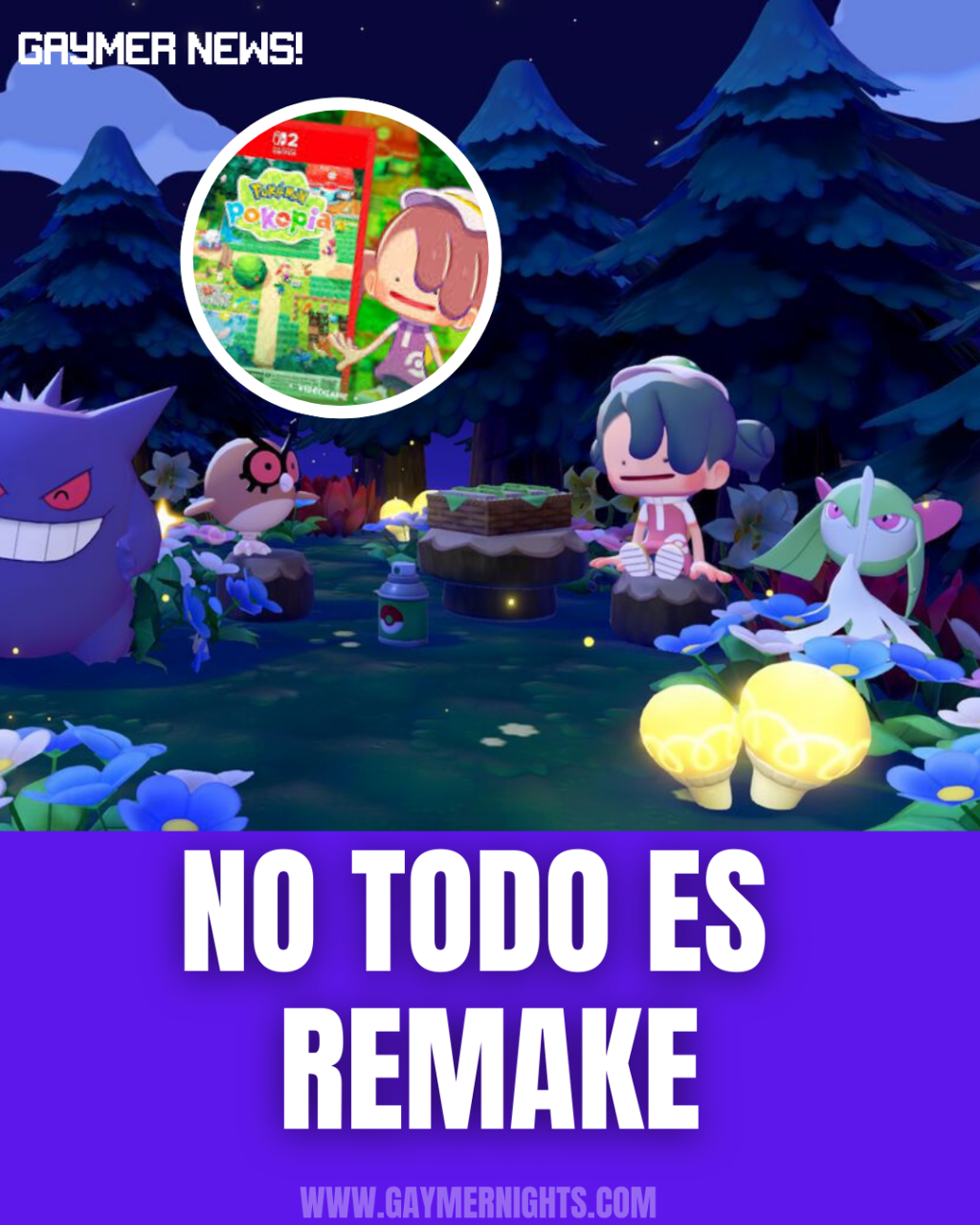 NO TODO ES&nbsp;REMAKE