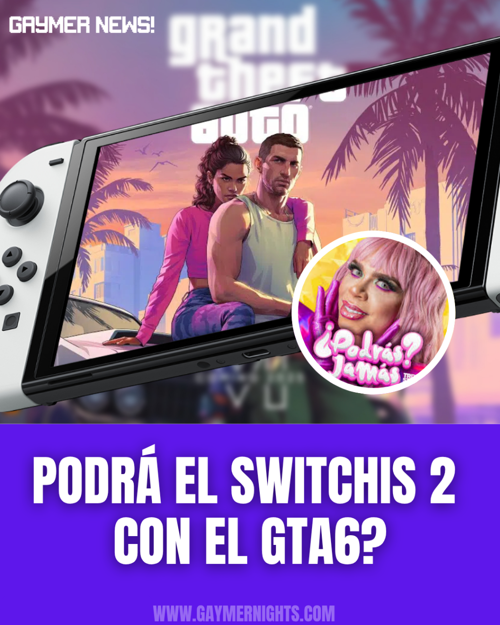 PODRA EL SWITCHIS 2 CON&nbsp;GTA6?